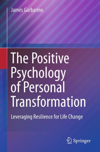 The Positive Psychology Of Personal Transformation