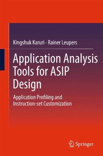 Application Analysis Tools for Asip Design