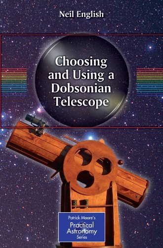 Choosing and Using a Dobsonian Telescope