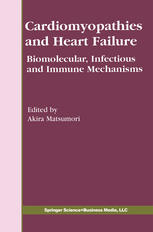 Cardiomyopathies and heart failure : biomolecular, infectious, and immune mechanisms