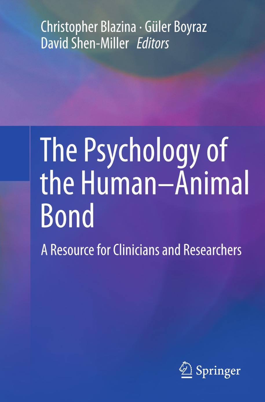 The Psychology of the Humananimal Bond