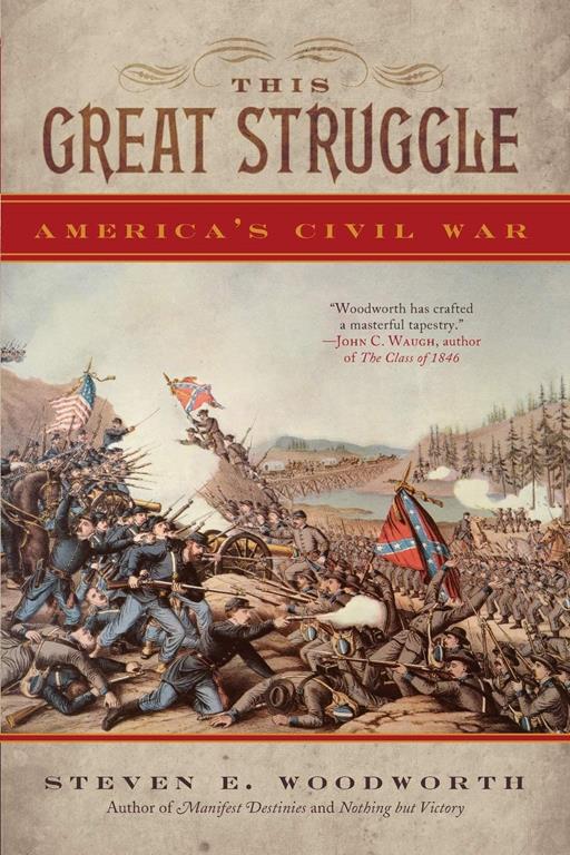 This Great Struggle: America's Civil War