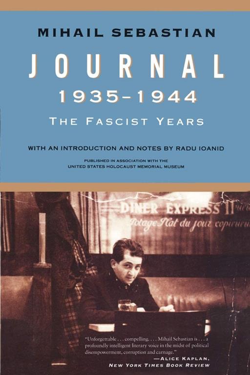 Journal 1935&ndash;1944: The Fascist Years (Published in association with the United States Holocaust Memorial Museum)