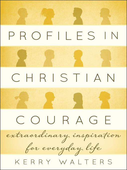 Profiles in Christian Courage