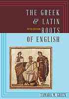 Greek &amp; Latin Roots of English