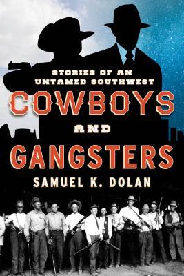 Cowboys and Gangsters