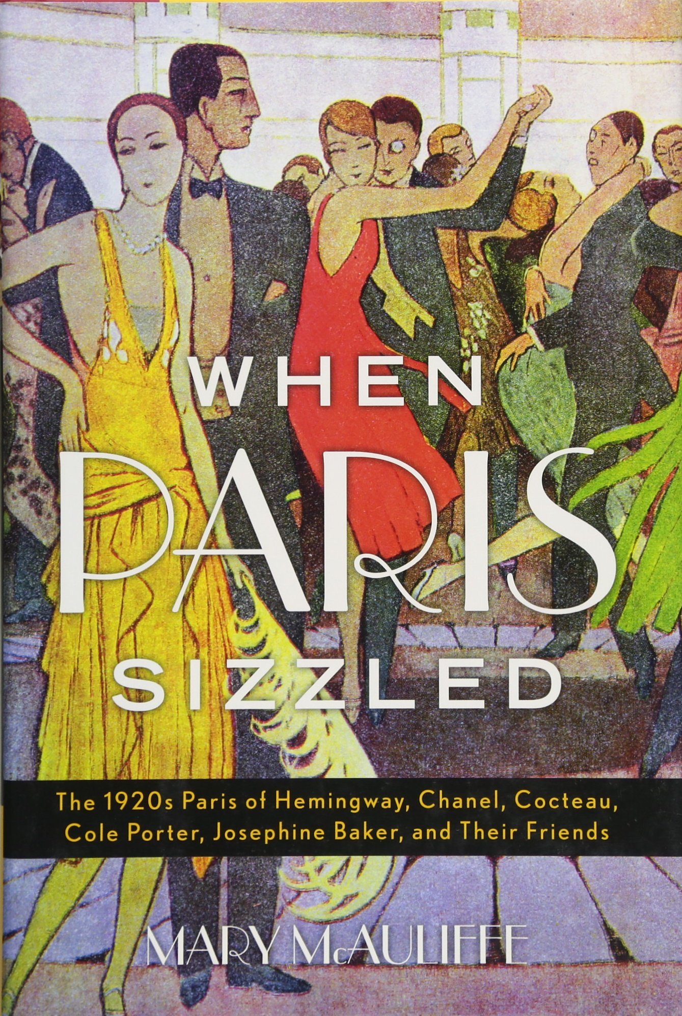 When Paris Sizzled