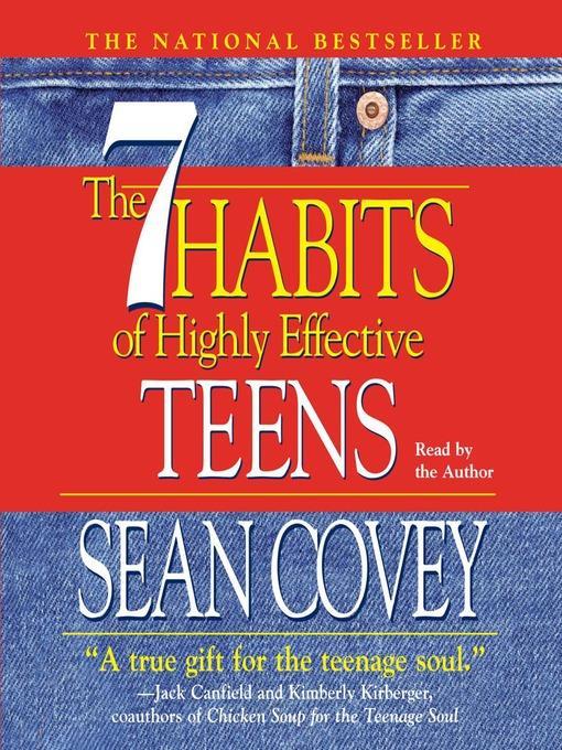 The 7 Habits of Highly Effective Teens