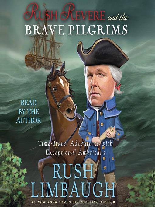 Rush Revere and the Brave Pilgrims