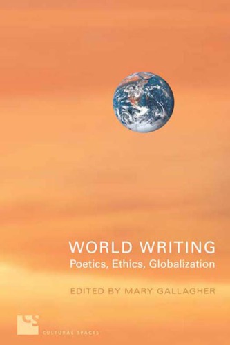 World Writing Poetics, Ethics, Globalization