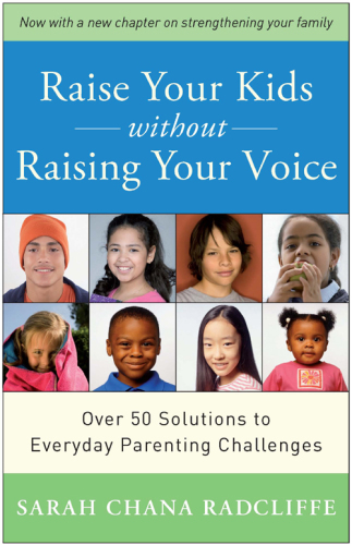 Raise Your Kids Without Raising Your Voice