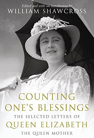 Counting One's Blessings: The Selected Letters Of Queen Elizabeth