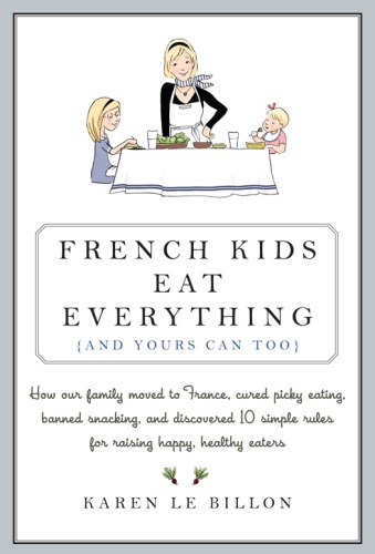 French Kids Eat Everything