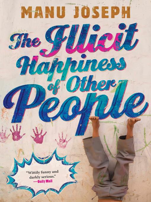 The Illicit Happiness Of Other People