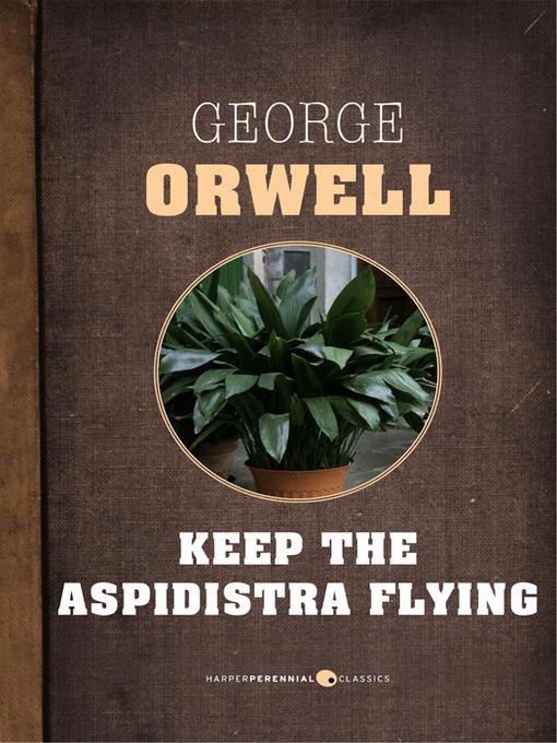 Keep the Aspidistra Flying