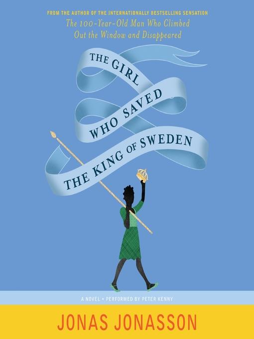 The Girl Who Saved the King of Sweden