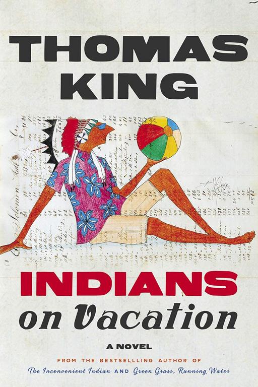 Indians on Vacation: A Novel