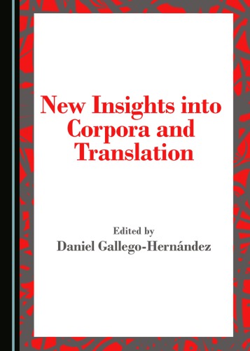 New Insights Into Corpora and Translation