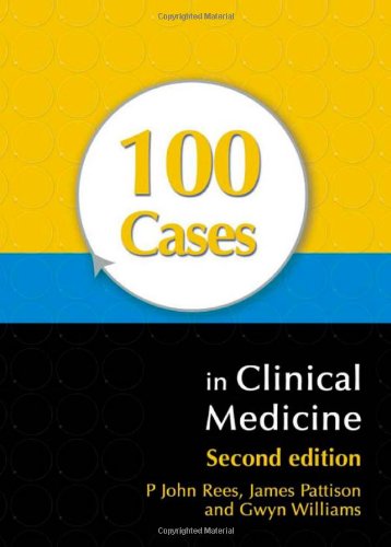 100 Cases in Clinical Medicine