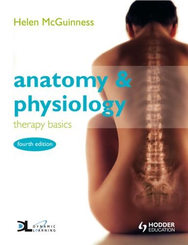 Anatomy & Physiology : Therapy Basics.