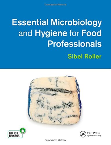 Essential Microbiology and Hygiene for Food Professionals