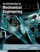 An Introduction to Mechanical Engineering.