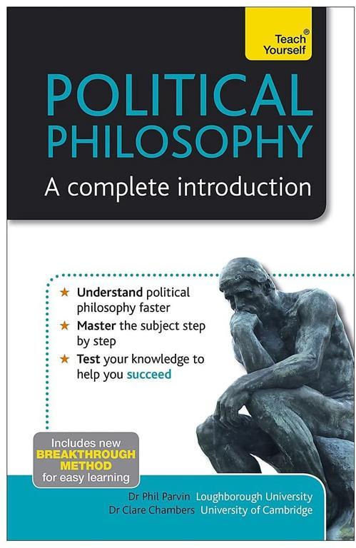 Teach Yourself Politcal Philosophy: A complete introduction