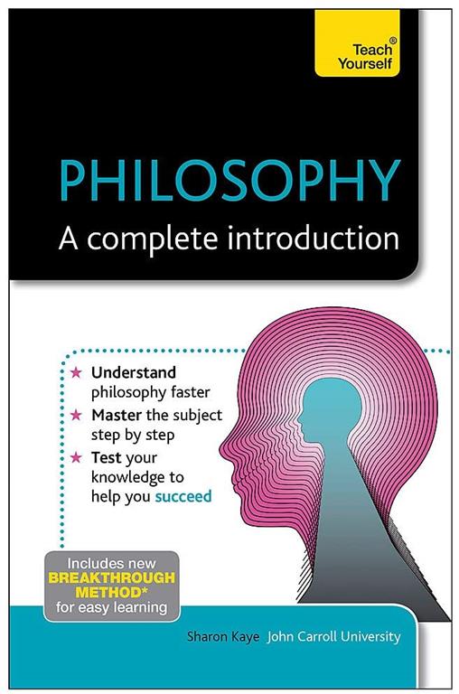 Philosophy―A Complete Introduction: A Teach Yourself Guide (Teach Yourself: Philosophy &amp; Religion)