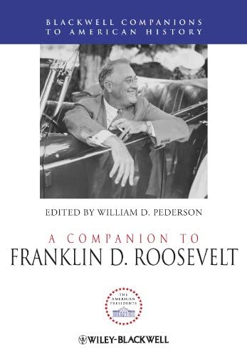 A Companion to Franklin D. Roosevelt