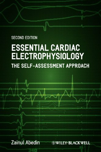 Essential Cardiac Electrophysiology: The Self-Assessment Approach