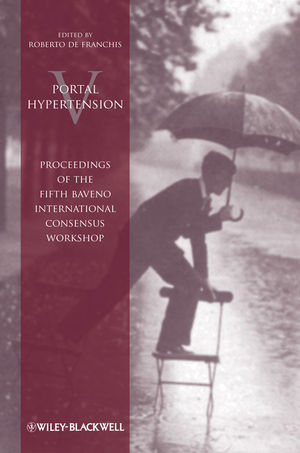 Portal Hypertension V. [recurso electrónico] : Proceedings of the fifth baveno international consensus workshop.