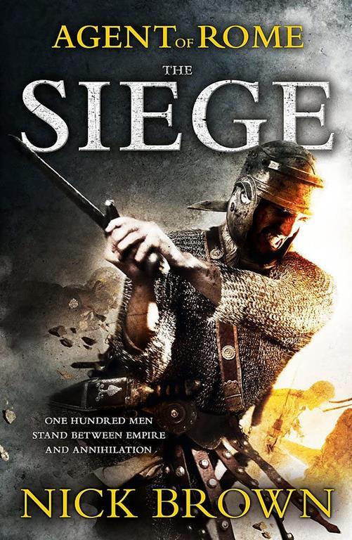 Agent of Rome: Book One: The Siege