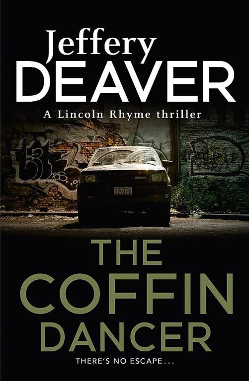 The Coffin Dancer: Lincoln Rhyme Book 2 (Lincoln Rhyme Thrillers)