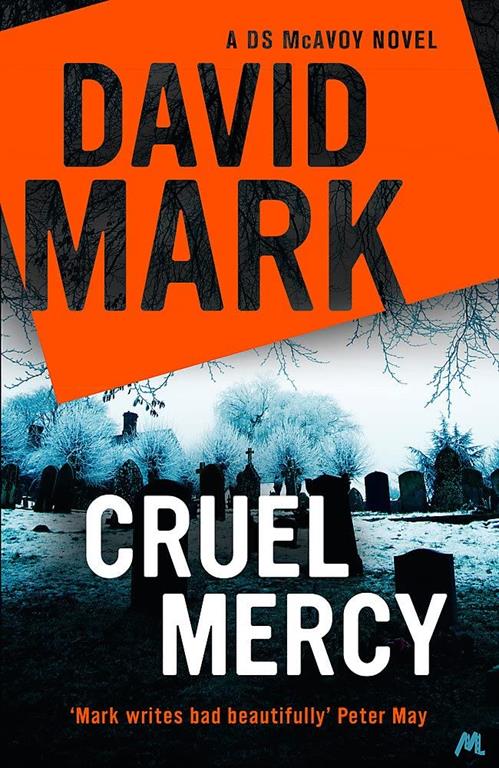 Cruel Mercy: The 6th DS McAvoy Novel from the Richard &amp; Judy bestselling author