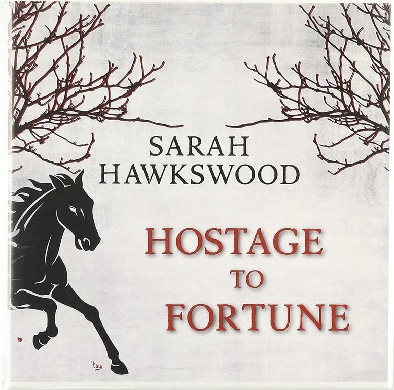 Hostage To Fortune