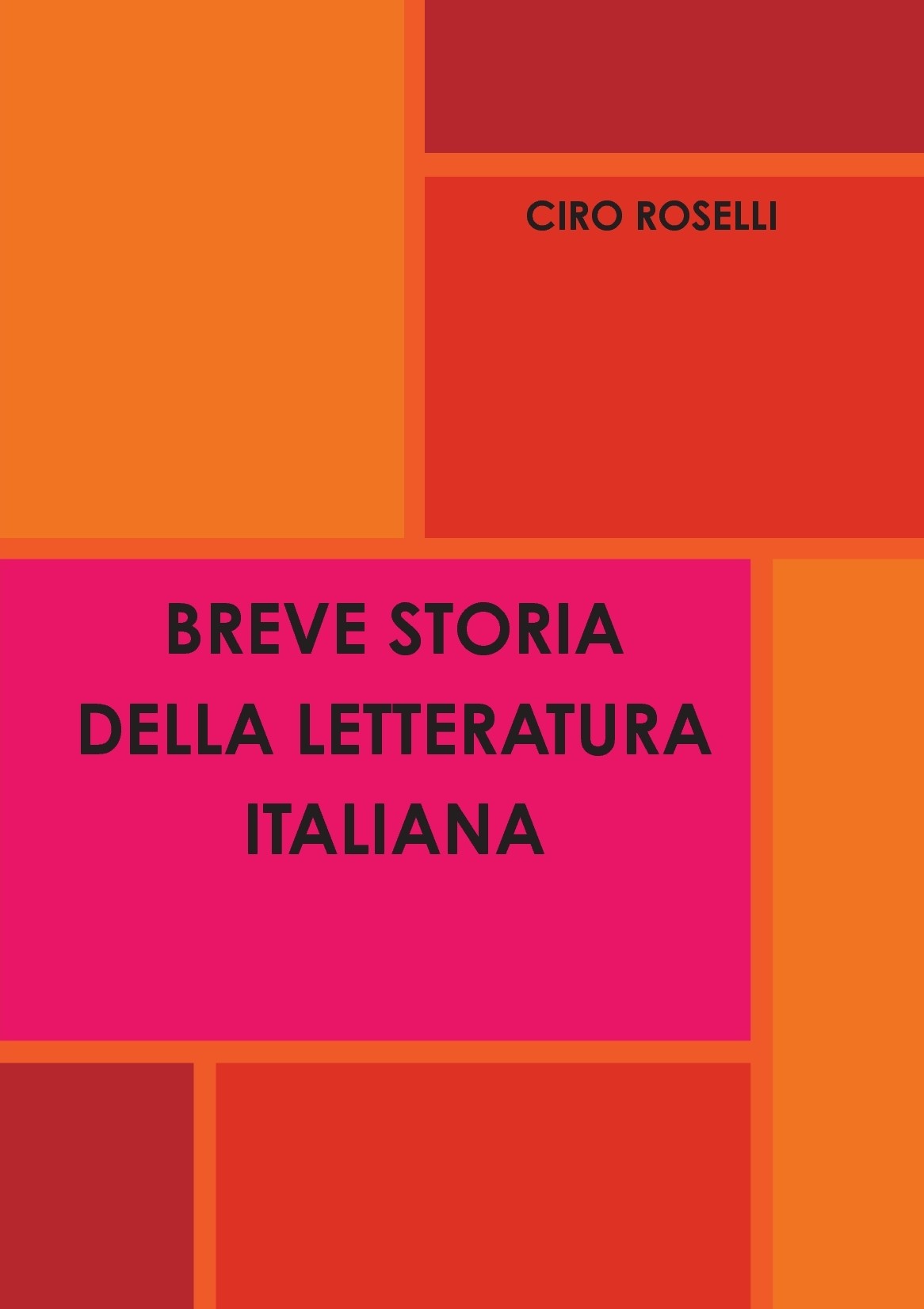 Breve Storia Della Letteratura Italiana (Italian Edition)