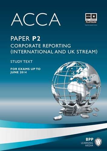 Acca - P2 Corporate Reporting (International &amp; UK)