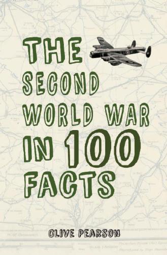 The Second World War in 100 facts