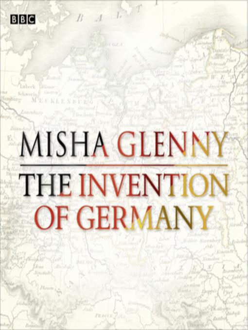 The Invention of Germany