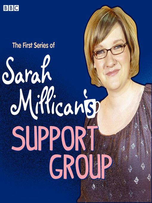 Sarah Millican's Support Group: Complete Series 1