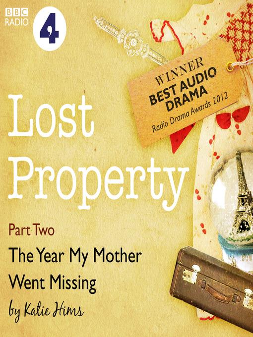 Lost Property: The Year My Mother Went Missing