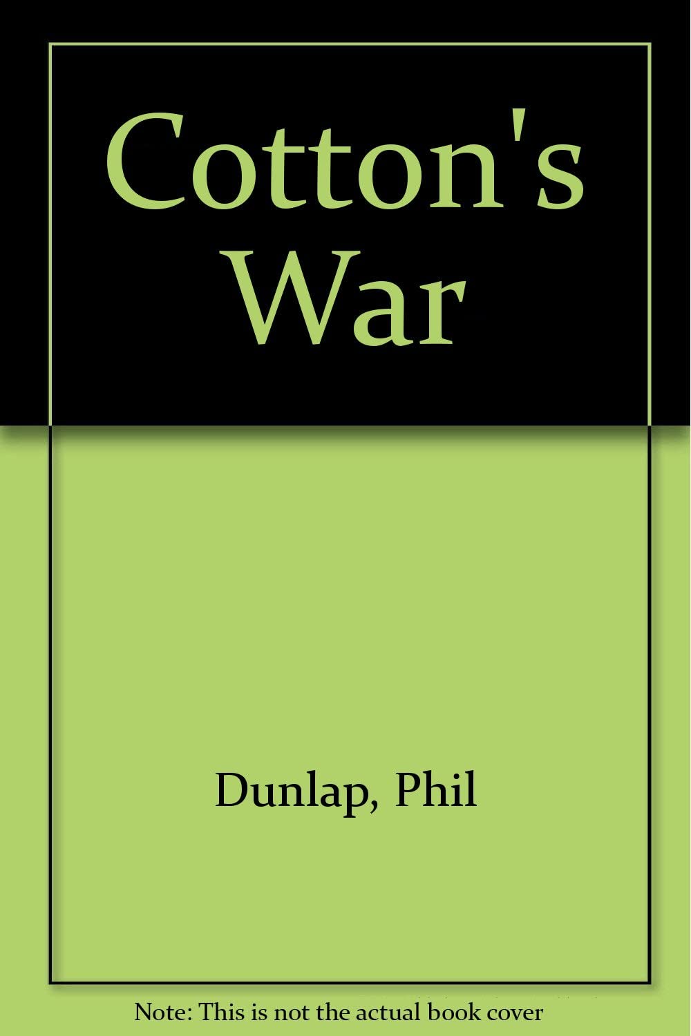 Cotton's War