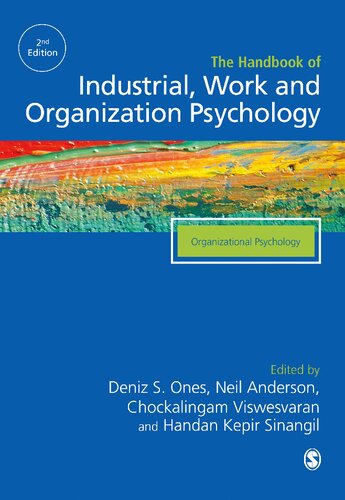 The Sage Handbook of Industrial, Work &amp; Organizational Psychology