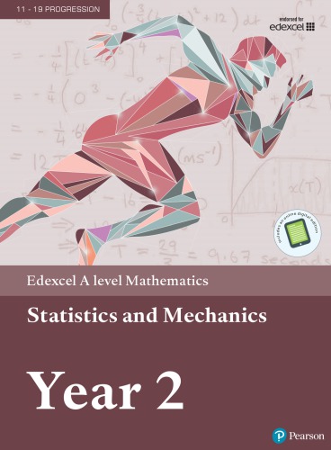 Edexcel A level Mathematics Statistics &amp; Mechanics Year 2 Textbook + e-book