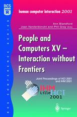 People and Computers XV--Interaction without Frontiers : Joint Proceedings of HCI 2001 and IHM 2001