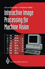 Interactive Image Processing for Machine Vision.