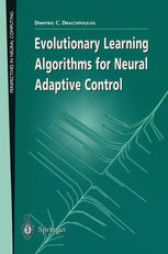 Evolutionary Learning Algorithms for Neural Adaptive Control.