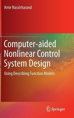 Computer-Aided Nonlinear Control System Design