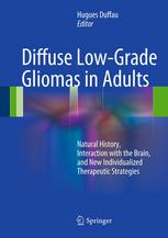 Diffuse Low-Grade Gliomas in Adults