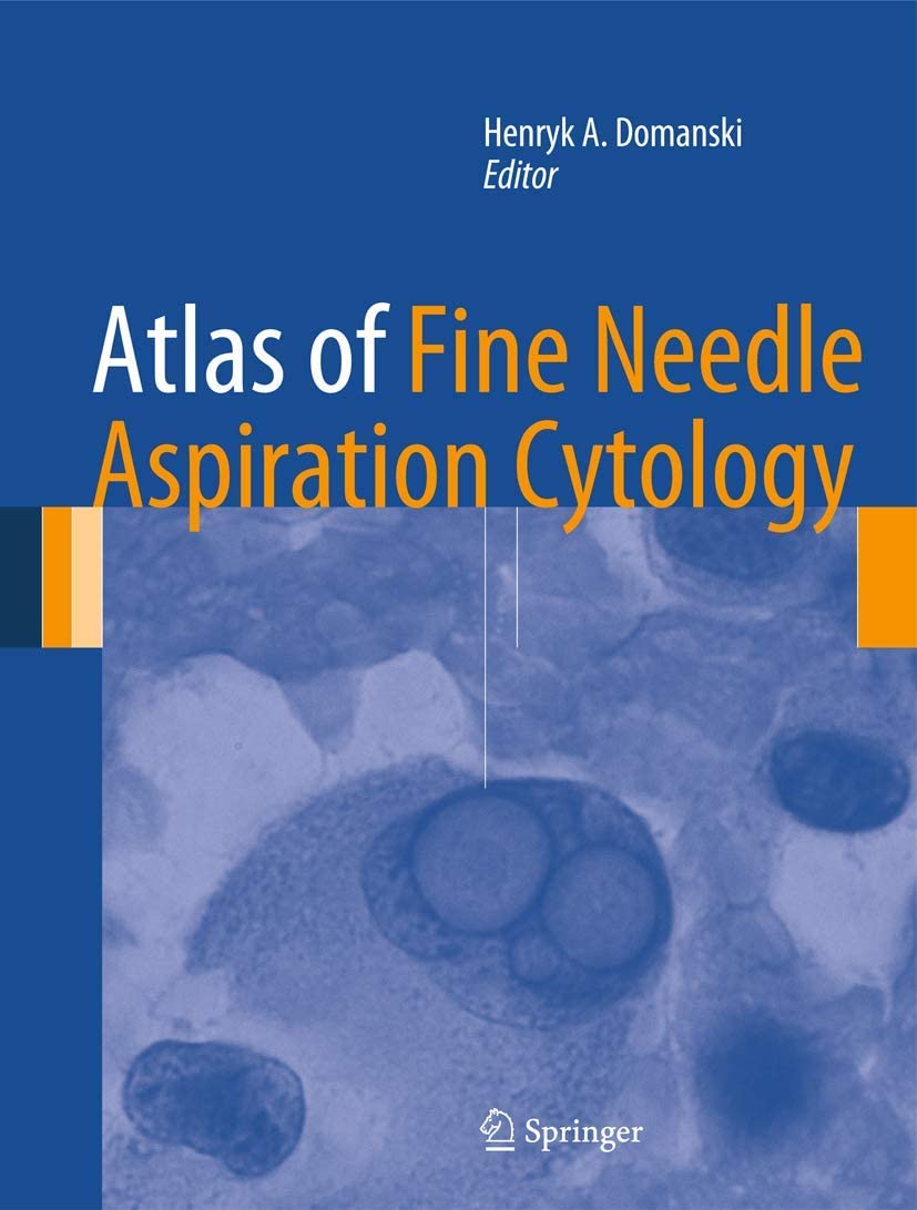 Atlas of Fine Needle Aspiration Cytology